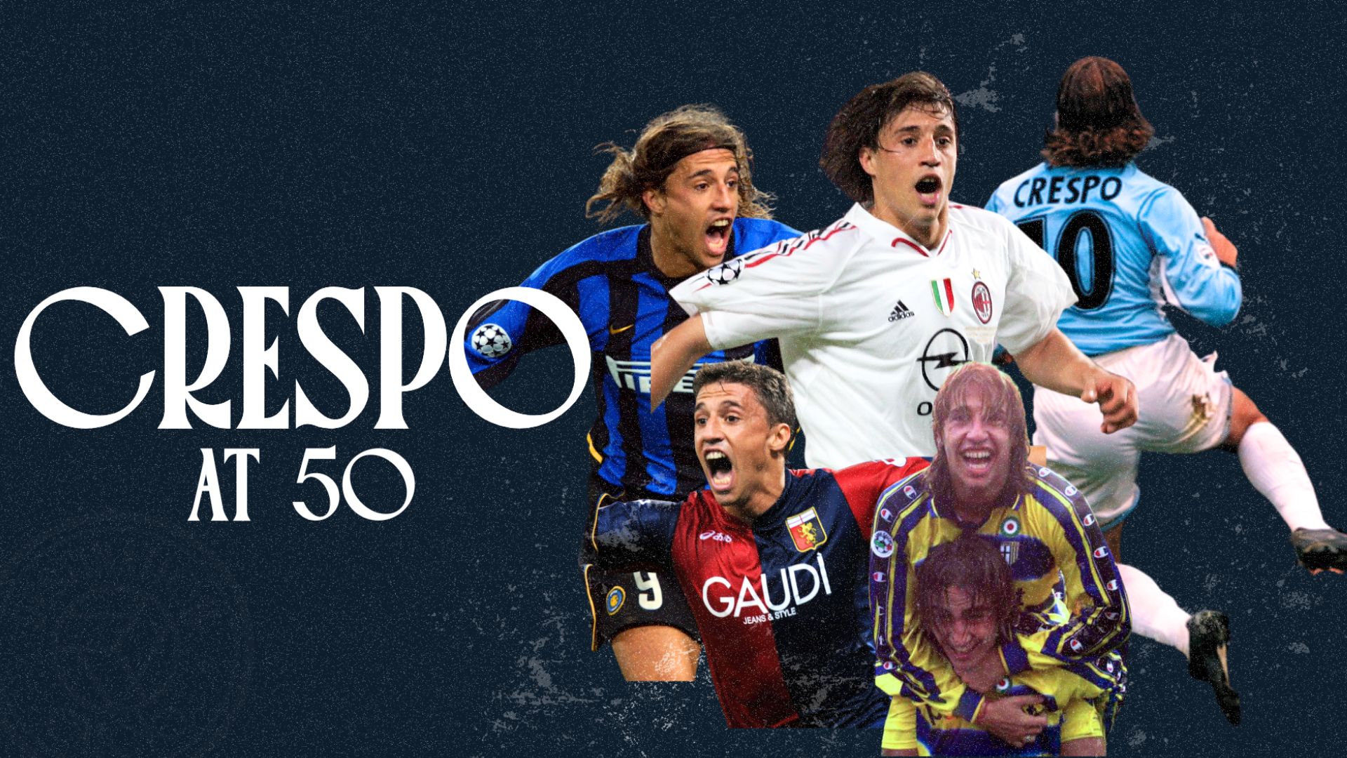 Hernan Crespo at 50: Five of his Greatest Goals