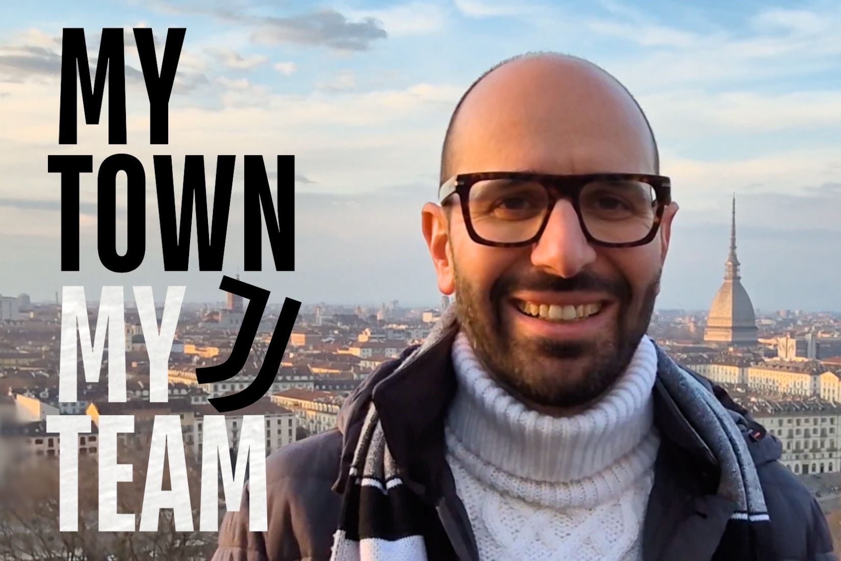 My Town, My Team – Juventus: A Local’s Guide to Turin and The Old Lady